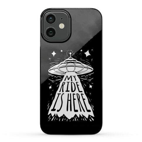 My ride Is Here Phone Case